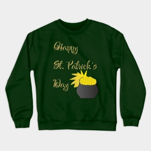 Happy St Patric's Day Crewneck Sweatshirt